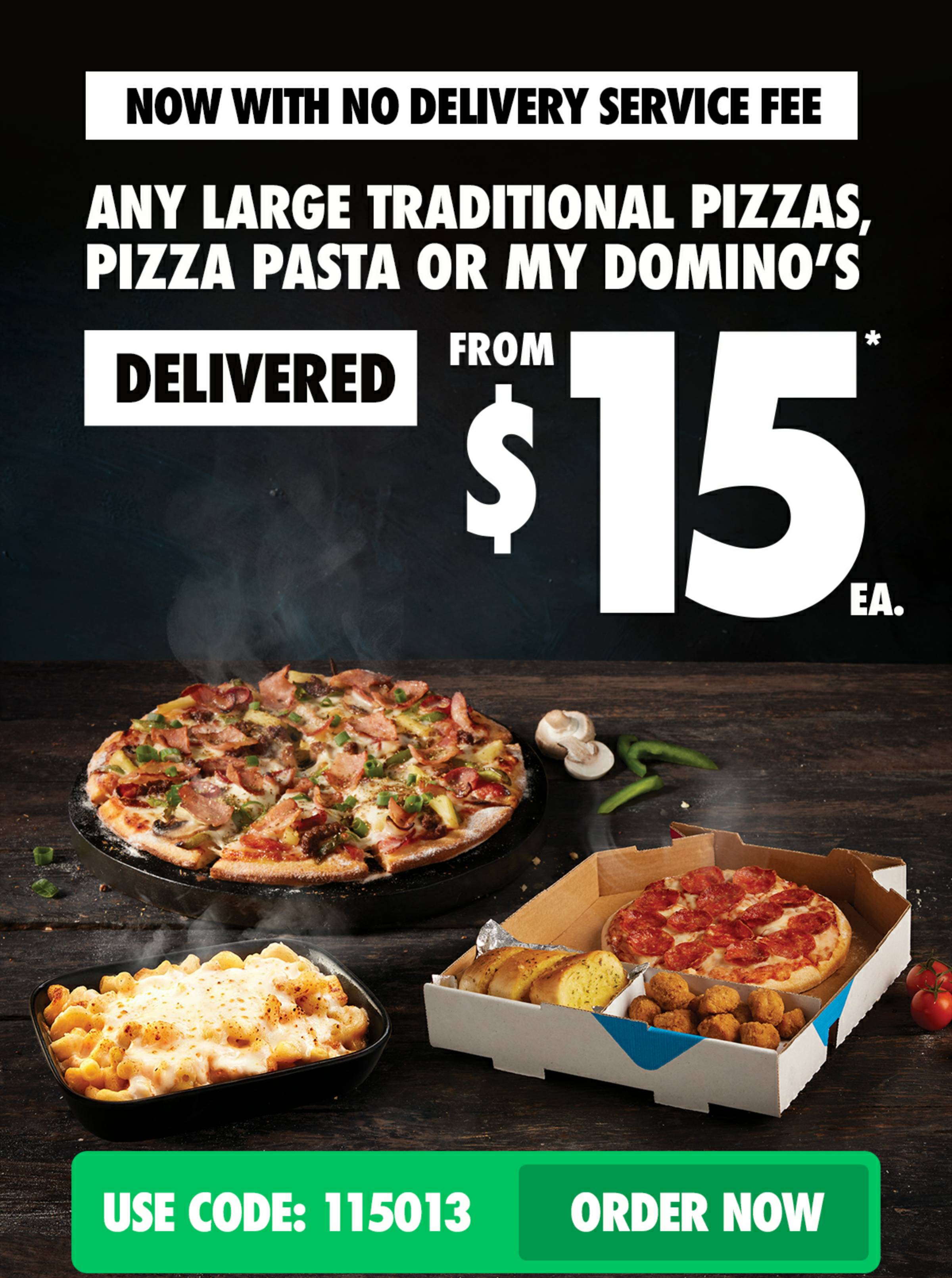 Domino's - Domino’s Large Traditional Pizza, Pizza Pasta, or My Domino’s $15 Delivered!
